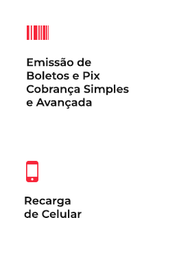 Emissão de Boletos e Pix Cobrança Simples e Avançada Recarga de Celular